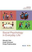 Social Psychology in Everyday Life