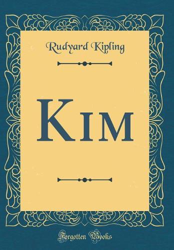 Kim (Classic Reprint)