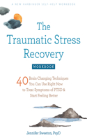 Traumatic Stress Recovery Workbook