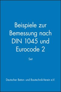 Set: Beispiele zur Bemessung nach DIN 1045 und Eurocode 2: Band 1: Hochbau