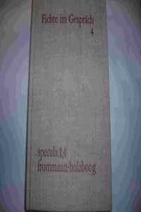 J. G. Fichte Im Gesprach, Band 4