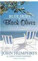 Blue Skies & Black Olives