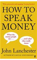 How to Speak Money