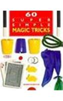 60 Super Simple Magic Tricks
