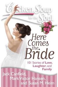 Chicken Soup for the Soul: Here Comes the Bride