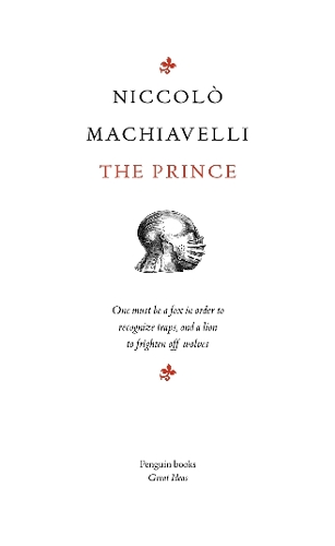 The Prince: (Penguin Great Ideas)