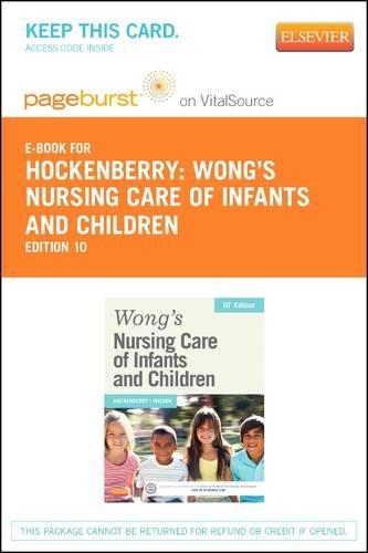 Wong's Nursing Care of Infants and Children - Elsevier eBook on Vitalsource (Retail Access Card)