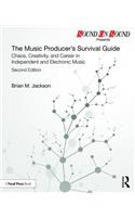 Music Producer's Survival Guide