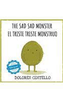 Sad, Sad Monster / El triste triste monstruo