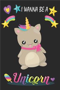 I Wanna Be A Unicorn: unicorn journal, unicorn notebook, unicorn journal amazon, unicorn journal with lock, unicorn journal for girls, unicorn journal book, unicorn journ