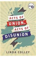 Acts of Union and Disunion