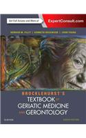 Brocklehurst's Textbook of Geriatric Medicine and Gerontology