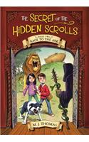 Secret of the Hidden Scrolls: Race to the Ark, Book 2