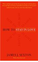 How to Stay in Love