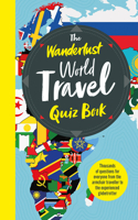 Wanderlust World Travel Quiz Book