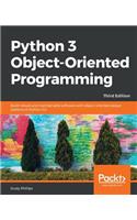 Python 3 Object-oriented Programming - Third Edition