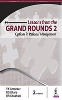 Lessons from the Grand Rounds 2: Options in Rational Management