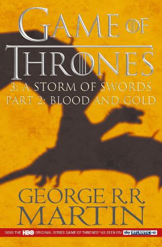 A Game of Thrones: A Storm of Swords Part 2(A Song of Ice and Fire)