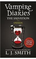 The Vampire Diaries: The Salvation: Unseen: Book 11(The Vampire Diaries)
