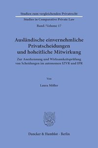 Auslandische Einvernehmliche Privatscheidungen Und Hoheitliche Mitwirkung