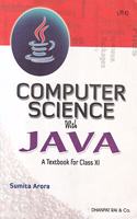 A Textbook of Computer Science with Java for Class 11 (Examination 2020-2021)