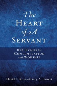 The Heart of A Servant