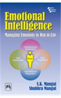 Emotional Intelligence : Managing Emotions To Win In Life