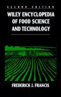 Wiley Encyclopedia of Food Science and Technology,  4 Vol Set