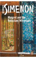 Maigret and the Reluctant Witnesses