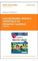 Wong's Essentials of Pediatric Nursing - Elsevier eBook on Vitalsource (Retail Access Card)