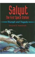 Salyut: The First Space Station