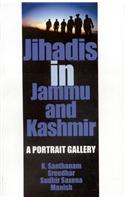 Jihadis in Jammu and Kashmir: A Portrait Gallery