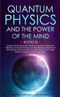 Quantum Physics and The Power of the Mind