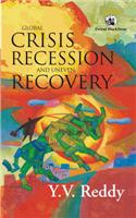 Global Crisis: Recession and Uneven Recovery
