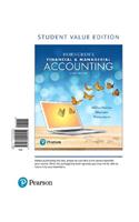 Horngren's Financial & Managerial Accounting, Student Value Edition Plus Mylab Accounting with Pearson Etext -- Access Card Package