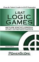 PowerScore LSAT Logic Games Setups Encyclopedia, Volume 1: LSAT Preptests 1 Through 20