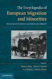 The Encyclopedia of European Migration and Minorities