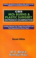 CBS Mch Burns and Plastic Surgery Entrance Examination