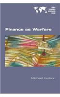 Finance as Warfare