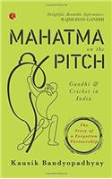 Mahatma On the Pitch