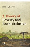 A Theory Poverty and Social Exclusion