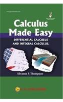 CALCULUS MADE EASY  Differential Calculus and Integral Calculus
– Silvanus P. Thompson
