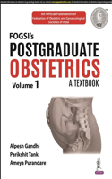 Postgraduate Obstetrics: A Textbook