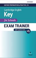 Oxford Preparation and Practice for Cambridge English: A2 Key for Schools Exam Trainer with Key: Preparing students for the Cambridge English A2 Key for Schools exam.