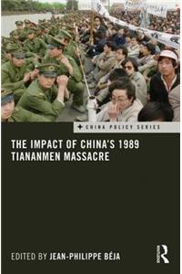 The Impact of China's 1989 Tiananmen Massacre