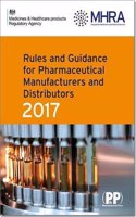 Rules and Guidance for Pharmaceutical Manufacturers and Distributors (Orange Guide) 2017