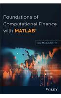 Foundations of Computational Finance with MATLAB