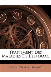 Traitement Des Maladies de l'Estomac