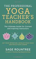 The Professional Yoga Teacher's Handbook