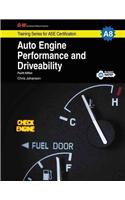 Auto Engine Performance and Driveability Shop Manual: A8